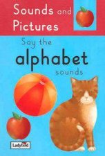 Sounds And Pictures Say The Alphabet Sounds