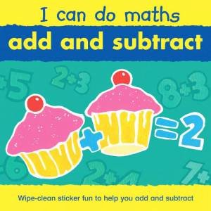 I Can Do Maths: Add And Subtract by Debbie Green