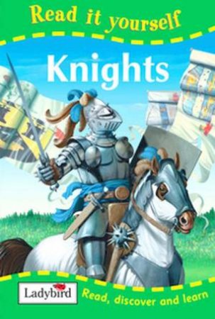 Knights by Lorraine Horsley