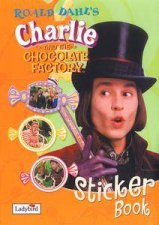 Charlie  The Chocolate Factory Sticker Book