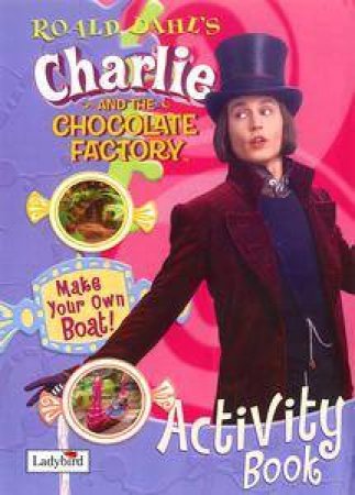 Charlie & The Chocolate Factory: Activity Book by Lbd