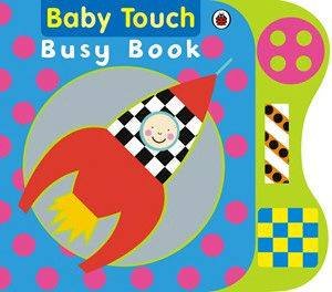 Baby Touch: Busy Book by Angie Sage (Illus.)