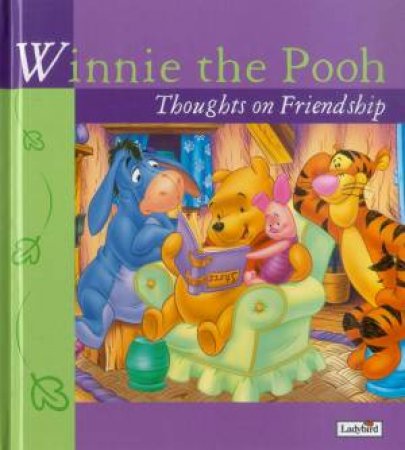 Winnie The Pooh: Thoughts On Friendship by Various