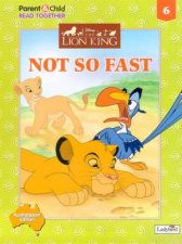 The Lion King Not So Fast