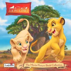 The Movie Picture Book Collection: The Lion King by Various