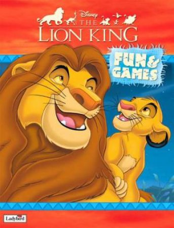 The Lion King: Fun & Games by Various