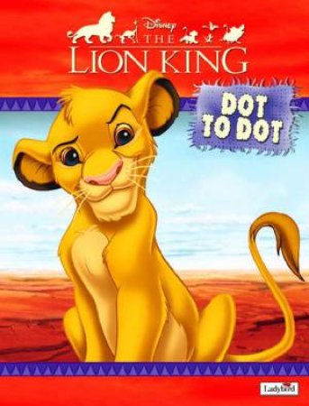 The Lion King: Dot To Dot by Various