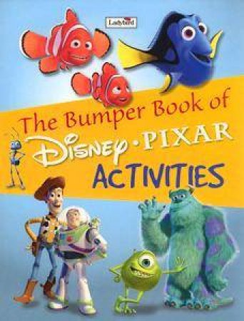 The Bumper Book Of Disney Pixar Activities by Various