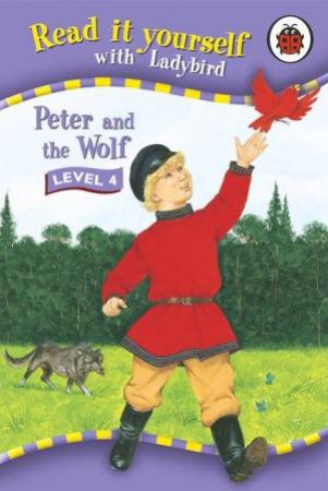 Read It Yourself Level Four: Peter And The Wolf by Lbd