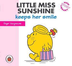 Little Miss Sunshine Keeps Her Smile by Roger Hargreaves