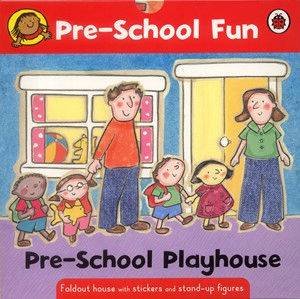 Pre-School Playhouse: Pre-School Fun by Richard Dungworth