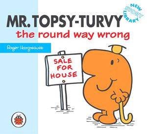 Mr Topsy-Turvy The Round Way Wrong by Roger Hargreaves