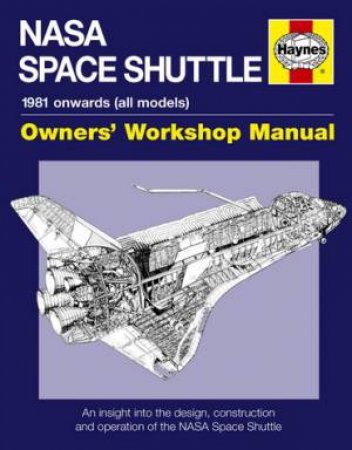 NASA Space Shuttle Manual by David Baker