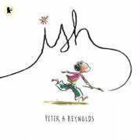 Ish by Peter.H Reynolds