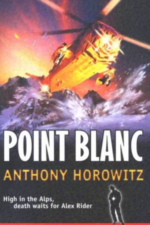 Point Blanc by Anthony Horowitz