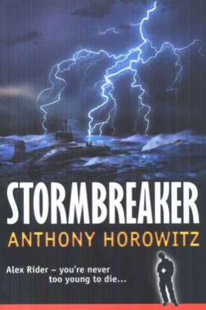 Stormbreaker by Anthony Horowitz