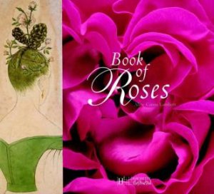 Book Of Roses by Alice Caron Lambert