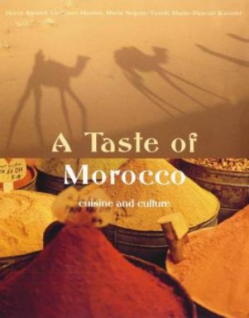 A Taste Of Morocco by Hachette Illustrated