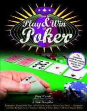 How To Play  Win At Poker