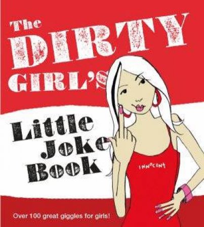 The Dirty Girl's Little Joke Book by Carlton Books