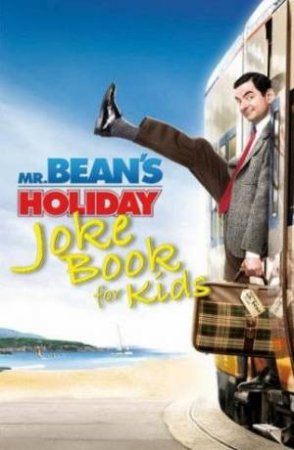 Mr Bean's Holiday Joke Book for Kids by Rod Green