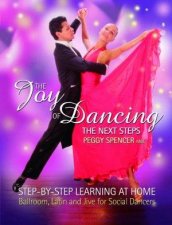 The Joy Of Dancing The Next Steps