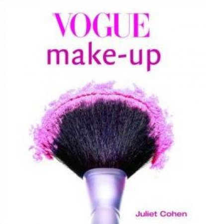 Vogue Make-Up by Juliet Cohen