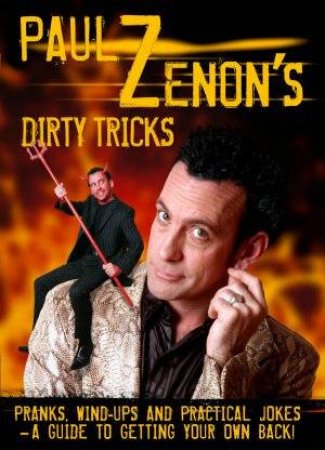 Paul Zenon's Dirty Tricks by Paul Zenon