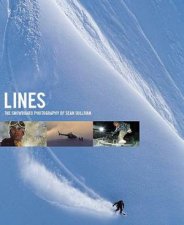 Lines The Snowboard Photography Of Sean Sullivan