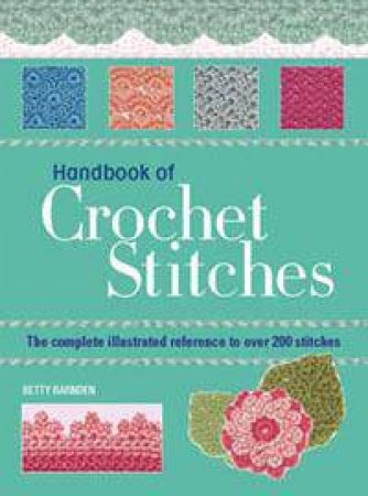 Handbook of Crochet Stitches by Betty Barnden