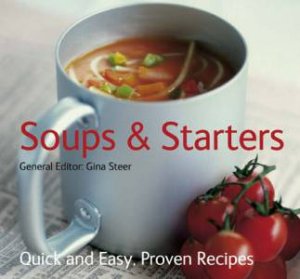 Soups and Starters by STEER GINA