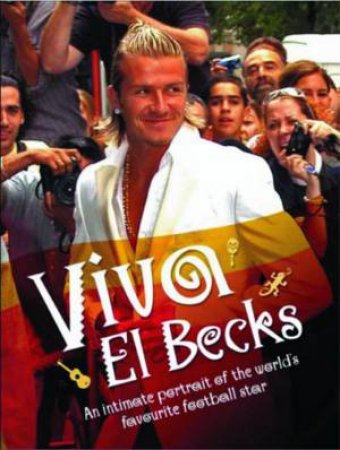 Viva El Becks by Gerard Couzens