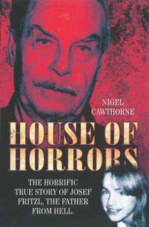 House of Horrors by Nigel Cawthorne