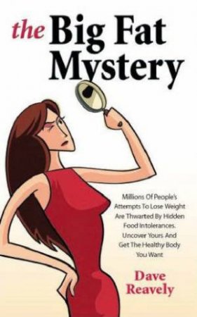 Big Fat Mystery by Dave Reavely