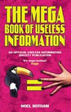 Mega Book of Useless Information