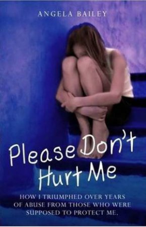 Please Don't Hurt Me by Unknown