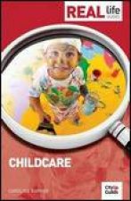 Childcare Real Life Guides