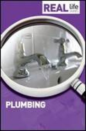 Real Life Guide: Plumbing by Carol Cannavan