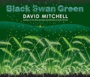 Black Swan Green - CD by David Mitchell