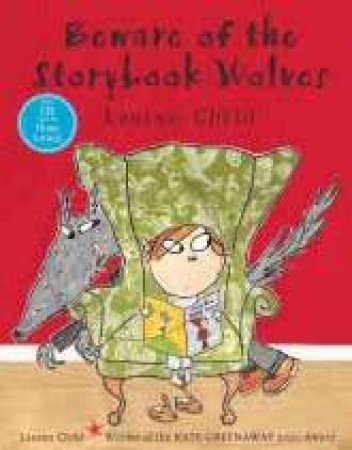 Beware Of The Storybook Wolves: Book & Cd by Lauren Child