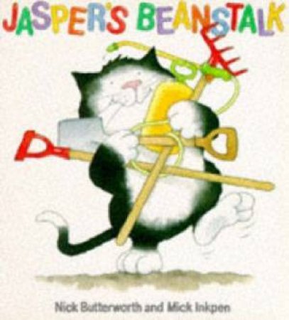 Jasper's Beanstalk - Book & Cd by Mick Inkpen and Nick Butterworth