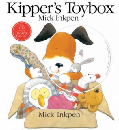 Kipper's Toybox - Book & Cd by Mick Inkpen