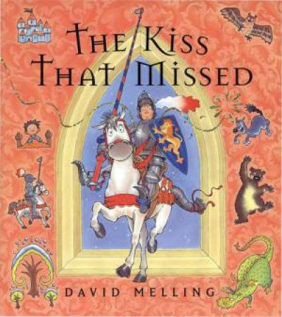 The Kiss That Missed - Book & Cd by David Melling