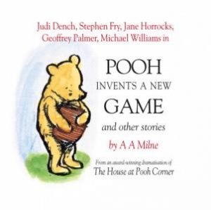 Pooh Invents A New Game CD by A A Milne