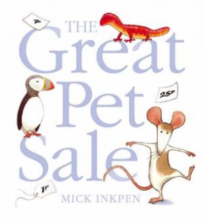 The Great Pet Sale - Book & CD by Mick Inkpen