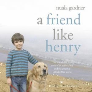 A Friend Like Henry CD by Nuala Gardner