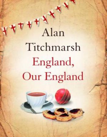 England, Our England CD by Alan Titchmarsh