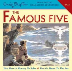 Famous Five CD 6 Mystery to Solve and Go Down to the by Enid Blyton