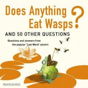 Does Anything Eat Wasps? CD by New Scientist 