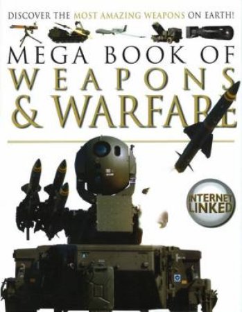 Mega Book Of Weapons & Warfare by L Gibbs